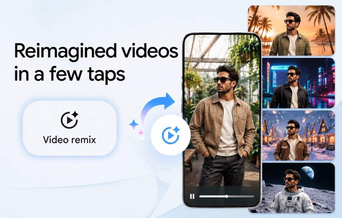 صور جوجل تطلق ميزة Video Remix باستخدام الذكاء الاصطناعي لإعادة ابتكار مقاطع الفيديو